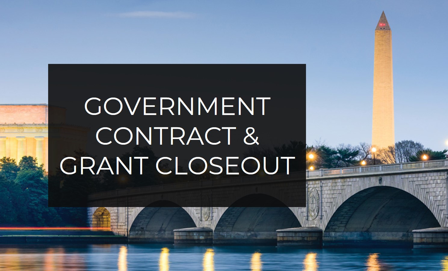 Government Contract & Grant Closeout